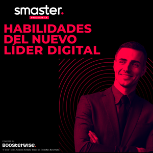 Smaster: Habilidades del nuevo líder digital